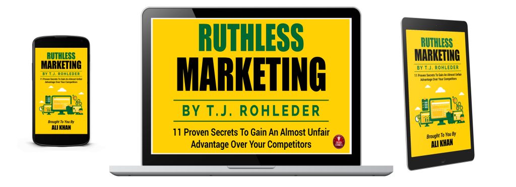 Ruthless Marketing T.J Rohleder eBook